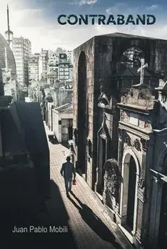 Contraband, Paperback/Juan Pablo Mobili