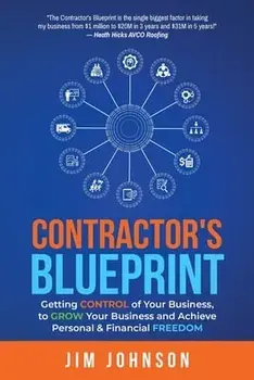 Contractor's Blueprint, Paperback/Jim Johnson