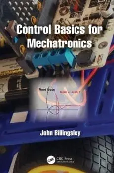 Control Basics for Mechatronics, Hardback/***