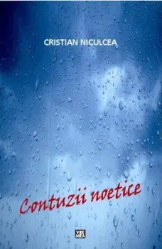 Contuzii noetice/Cristian Niculcea