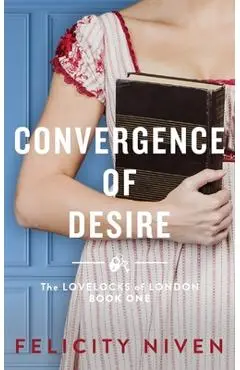 Convergence of Desire - Felicity Niven