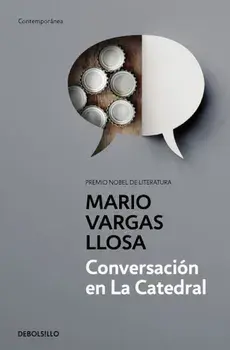 Conversacion En La Catedral - Conversation in the Cathedral/Mario Vargas Llosa