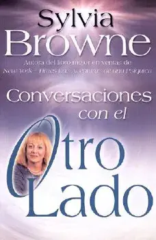 Conversaciones Con El Otro Lado, Paperback/Sylvia Browne