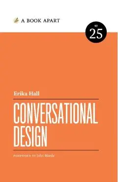 Conversational Design - Erika Hall