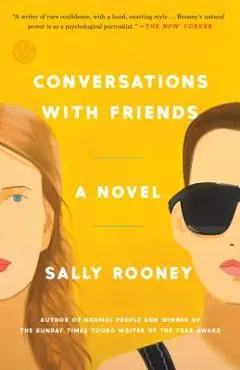 Conversations with Friends - Sally Rooney