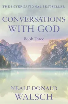 Conversations with God - Book 3, Paperback/Neale Donald Walsch