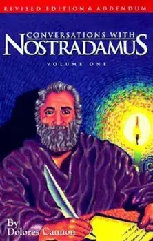 Conversations with Nostradamus, Paperback/Dolores Cannon
