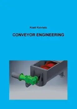 Conveyor Engineering, Paperback/Kosti Koivisto