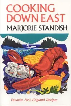 Cooking Down East PB, Paperback/Marjorie Standish