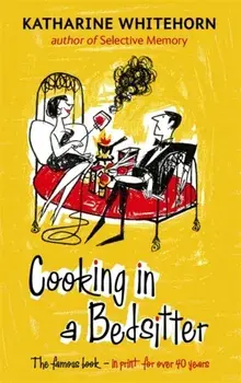 Cooking In A Bedsitter, Paperback/Katharine Whitehorn