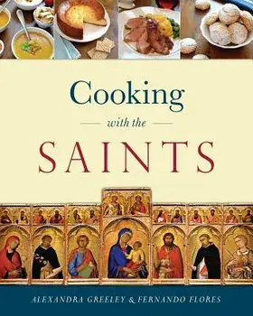 Cooking with the Saints, Hardcover/Fernando Flores