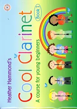 Cool Clarinet - Student. A Course for Young Beginners Pre-Grade 1/Heather Hammond