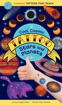 Cool, Cosmic Tattoo Stars and Planets, Paperback/Meg Thacher