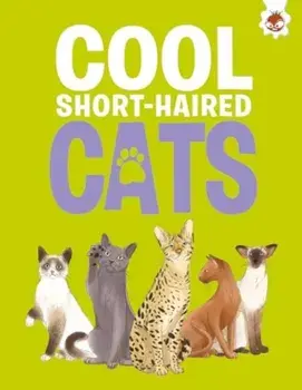 Cool Short-Haired Cats, Paperback/Eliza Jeffrey