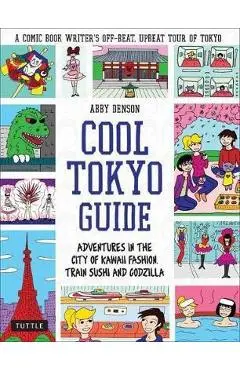 Cool Tokyo Guide - Abby Denson