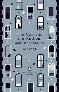 Cop and the Anthem and Other Stories, Paperback/O. Henry