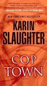 Cop Town, Paperback/Karin Slaughter