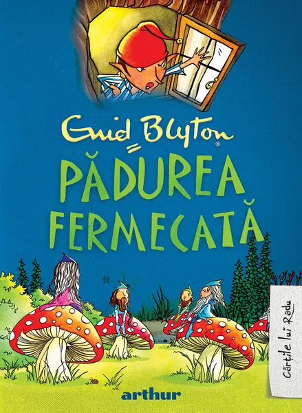 Copacul Depărtărilor #1: Pădurea Fermecată - Enid Blyton