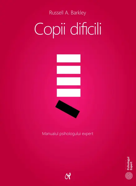 Copii dificili | Russel A. Barkley