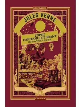 Copiii capitanului Grant. Oceanul Pacific/Jules Verne