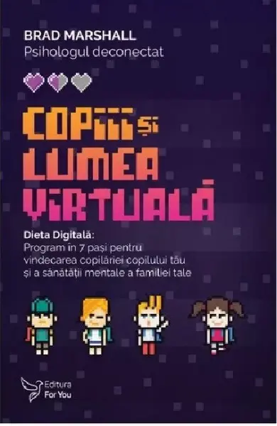 Copiii si lumea virtuala | Brad Marshall