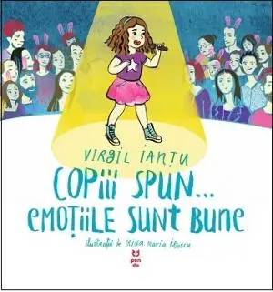 Copiii spun… emotiile sunt bune