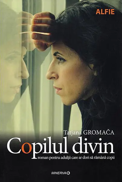Copilul divin | Tatjana Gromaca