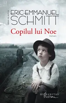 Copilul lui Noe/Eric-Emmanuel Schmitt