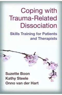 Coping with Trauma-Related Dissociation