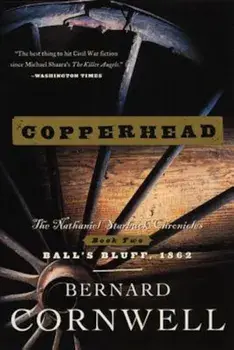 Copperhead: The Nathaniel Starbuck Chronicles: Book Two, Paperback/Bernard Cornwell