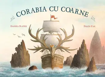 Corabia cu coarne/Dashka Slater