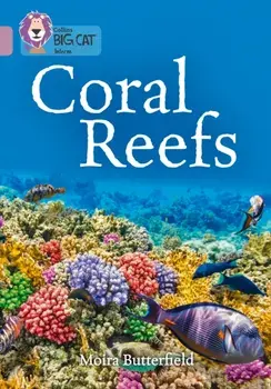 Coral Reefs. Band 18/Pearl, Paperback/Moira Butterfield