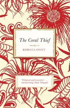 Coral Thief, Paperback/Rebecca Stott
