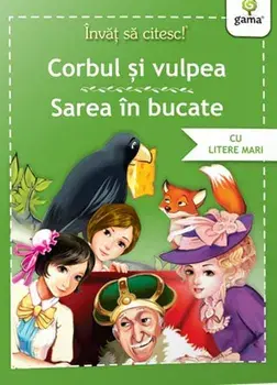 Corbul si vulpea. Sarea in bucate/***