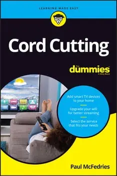 Cord Cutting for Dummies, Paperback/Paul McFedries