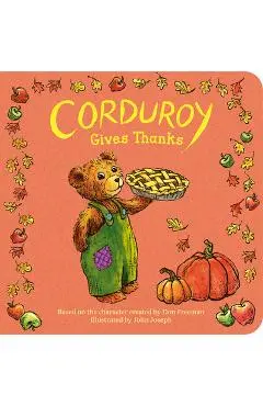 Corduroy Gives Thanks - Don Freeman