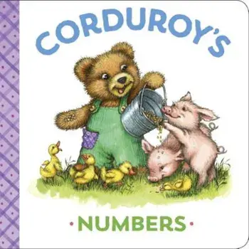 Corduroy's Numbers, Hardcover/Maryjo Scott