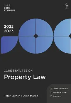 Core Statutes on Property Law 2022-23. 7 ed, Paperback/Alan Moran