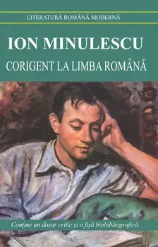 Corigent la limba romana/Ion Minulescu