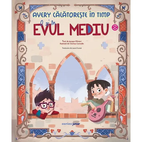Corint Avery calatoreste in timp: O zi in Evul Mediu