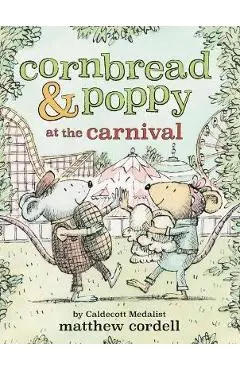 Cornbread & Poppy at the Carnival - Matthew Cordell
