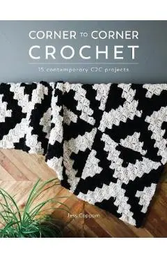 Corner to Corner Crochet - Jess Coppom