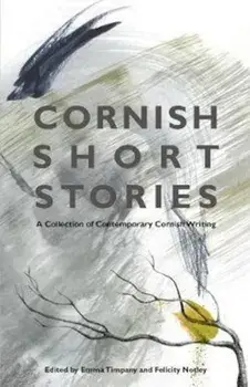 Cornish Short Stories, Paperback/Emma Timpany