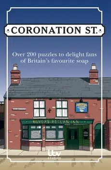Coronation Street Puzzle Book. Over 200 puzzles - Over 200 puzzles to delight fans of Britain's favourite soap, Paperback/Abigail Kemp