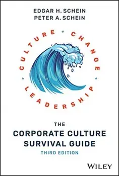 Corporate Culture Survival Guide, Hardback/Edgar H. Schein