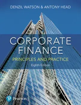 Corporate Finance. Principles and Practice, Paperback/Denzil Watson