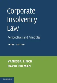 Corporate Insolvency Law. Perspectives and Principles, 3 Revised edition, Paperback/David (Lancaster University) Milman