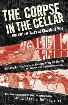 Corpse in the Cellar, Paperback/John Bellamy