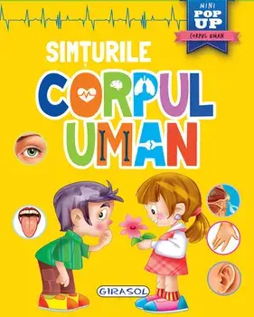 Corpul uman. Simturile/***