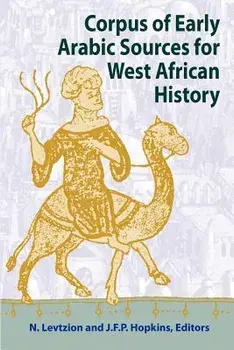 Corpus of Early Arabic Sources for West African History, Paperback/Nehemia Levtzion
